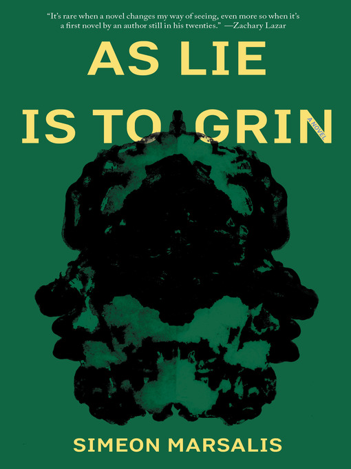 Title details for As Lie Is to Grin by Simeon Marsalis - Available